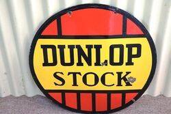 Vintage Round Dunlop Stock Double Sided Enamel Sign 