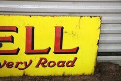 Early Shell Shortens Every Road Enamel Sign 