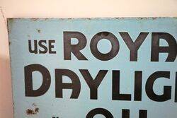 Antique Royal Daylight Oil Double Sided Enamel Sign  