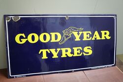 Stunning GoodYear Tyres Double Sided Enamel Sign 